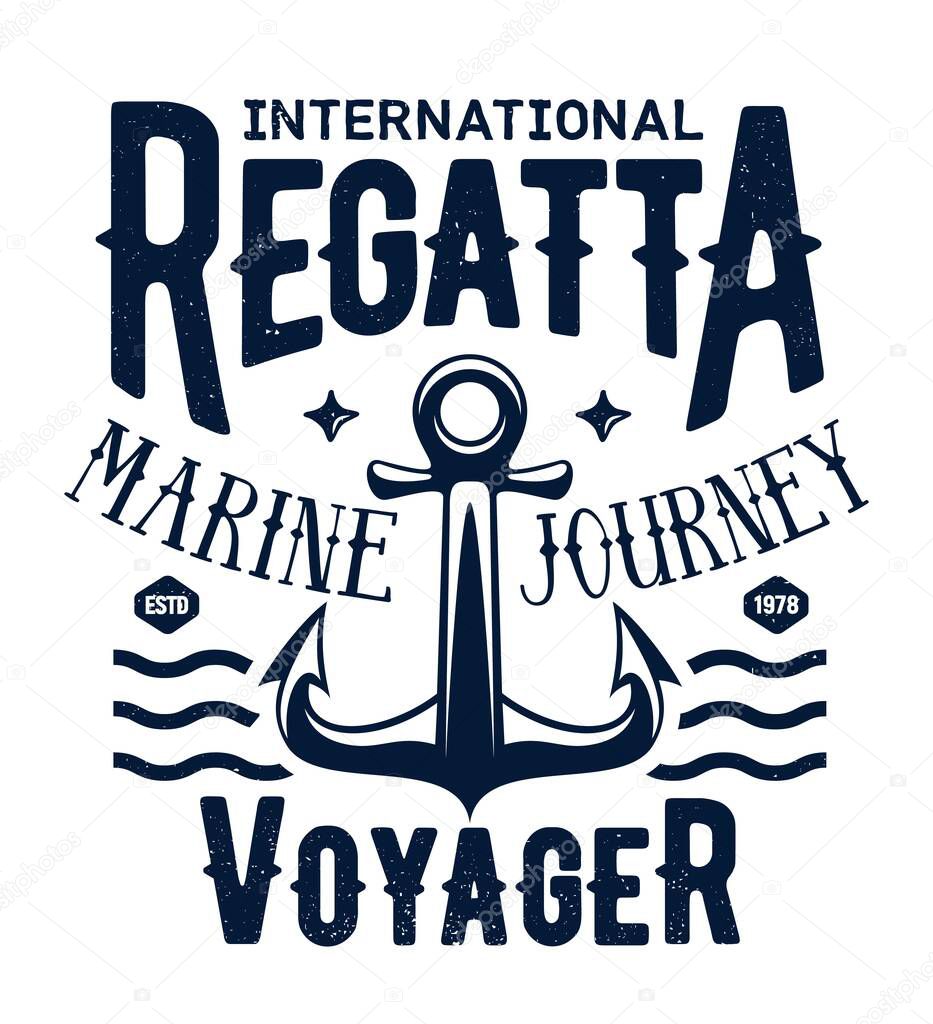 Sail ship t-shirt print, sea regatta cruise vector emblem with blue ocean waves and lettering on white background. Naval club team t-shirt print with sail anchor, ocean marine journey