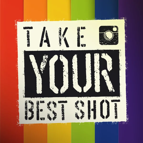 Tome usted mejor cartel Shot — Archivo Imágenes Vectoriales