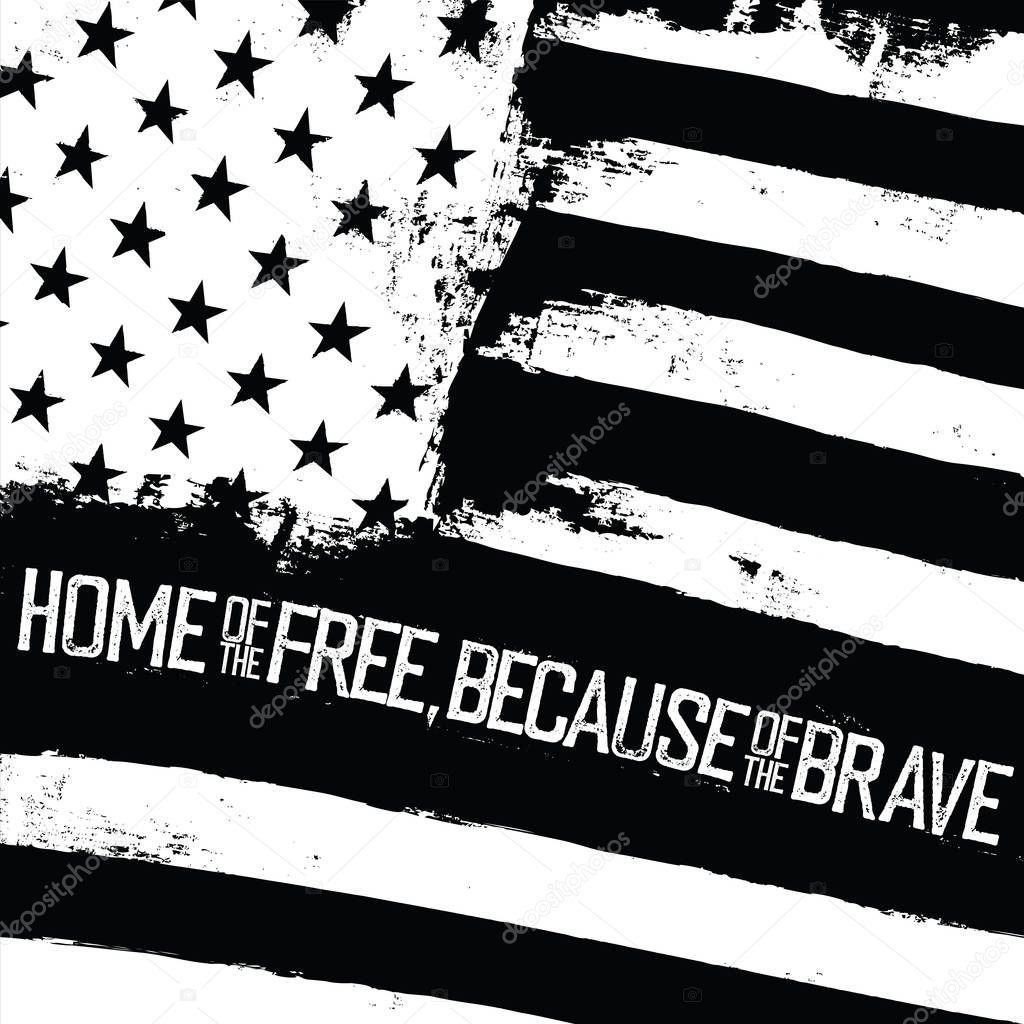 Monochrome typography quote on American Flag 