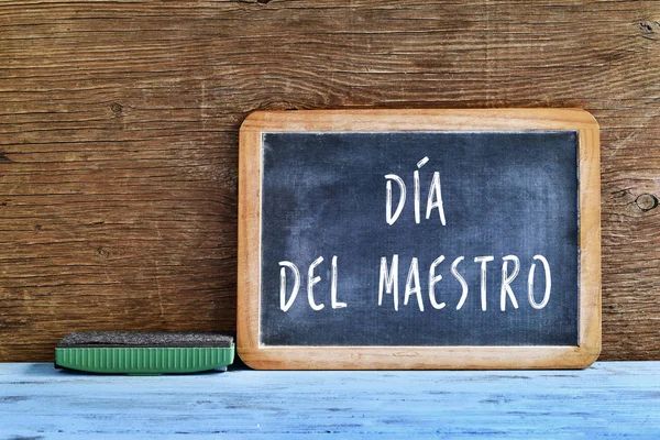 Dia del maestro, journée des enseignants en espagnol — Photo