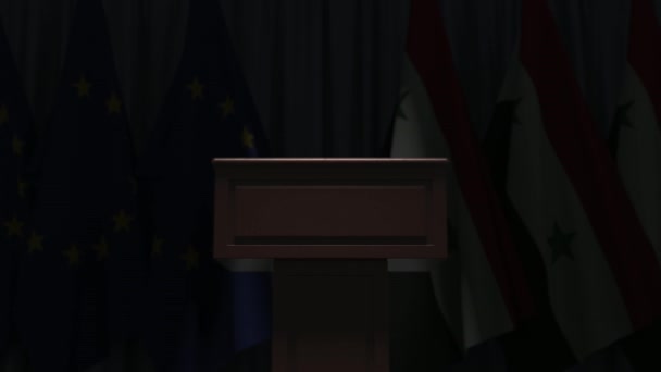 Flags of the EU and Syria and speaker podium tribune. Political event or negotiations related conceptual 3D animation — Stock Video