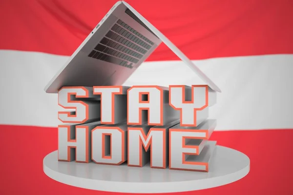 Laptop and STAY HOME text on the Austrian flag background. Coronavirus self-isolation in Austria, 3D rendering — Stock Photo, Image