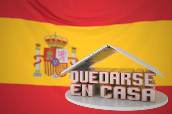 QuEDARSE EN CASA or STAY HOME text in Spanish under open laptop against the Spanish flag.西班牙Coronavirus自我隔离3D渲染 — 图库照片