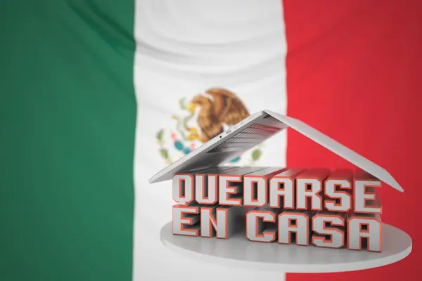 QUEDARSE EN CASA of STAY HOME tekst in het Spaans onder open laptop tegen de Mexicaanse vlag. Coronavirus zelf-isolatie in Mexico 3D rendering — Stockfoto