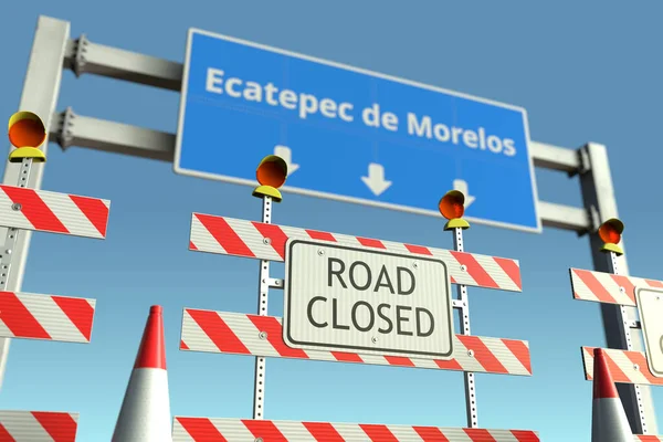 Barreras cerca de Ecatepec de Morelos señal de tráfico de la ciudad. Cuarentena o bloqueo de enfermedad por Coronavirus en México renderizado 3D conceptual — Foto de Stock