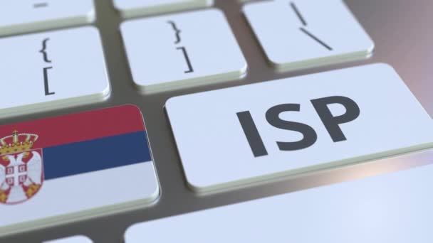 ISP of Internet Service Provider tekst en vlag van Servië op het toetsenbord. Nationale web access service gerelateerde 3D animatie — Stockvideo