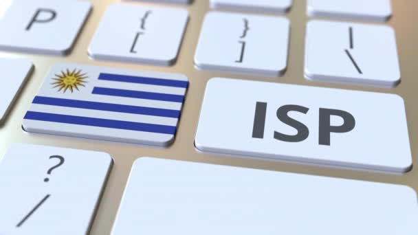 ISP ou Internet Service Provider texto e bandeira do Uruguai no teclado do computador. Animação 3D relacionada ao serviço nacional de acesso à web — Vídeo de Stock