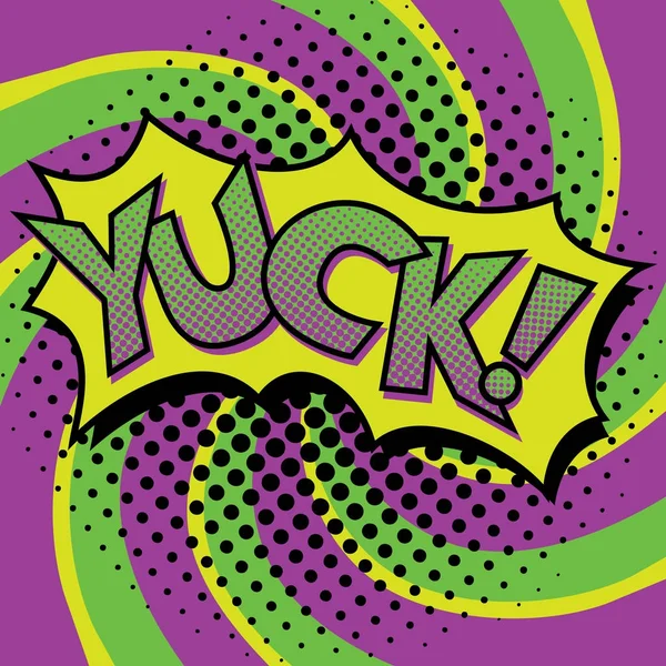 Pop Art Yuck! Design de texto —  Vetores de Stock