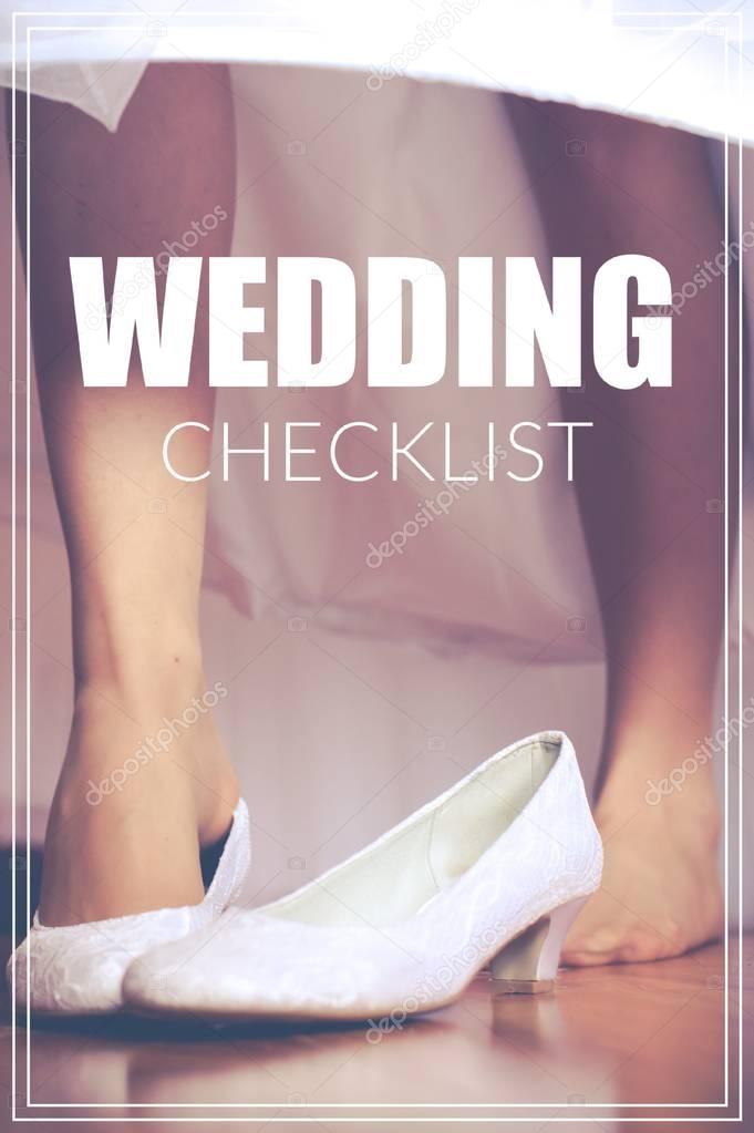 Word Wedding Checklist over shoe of the bride in retro style.