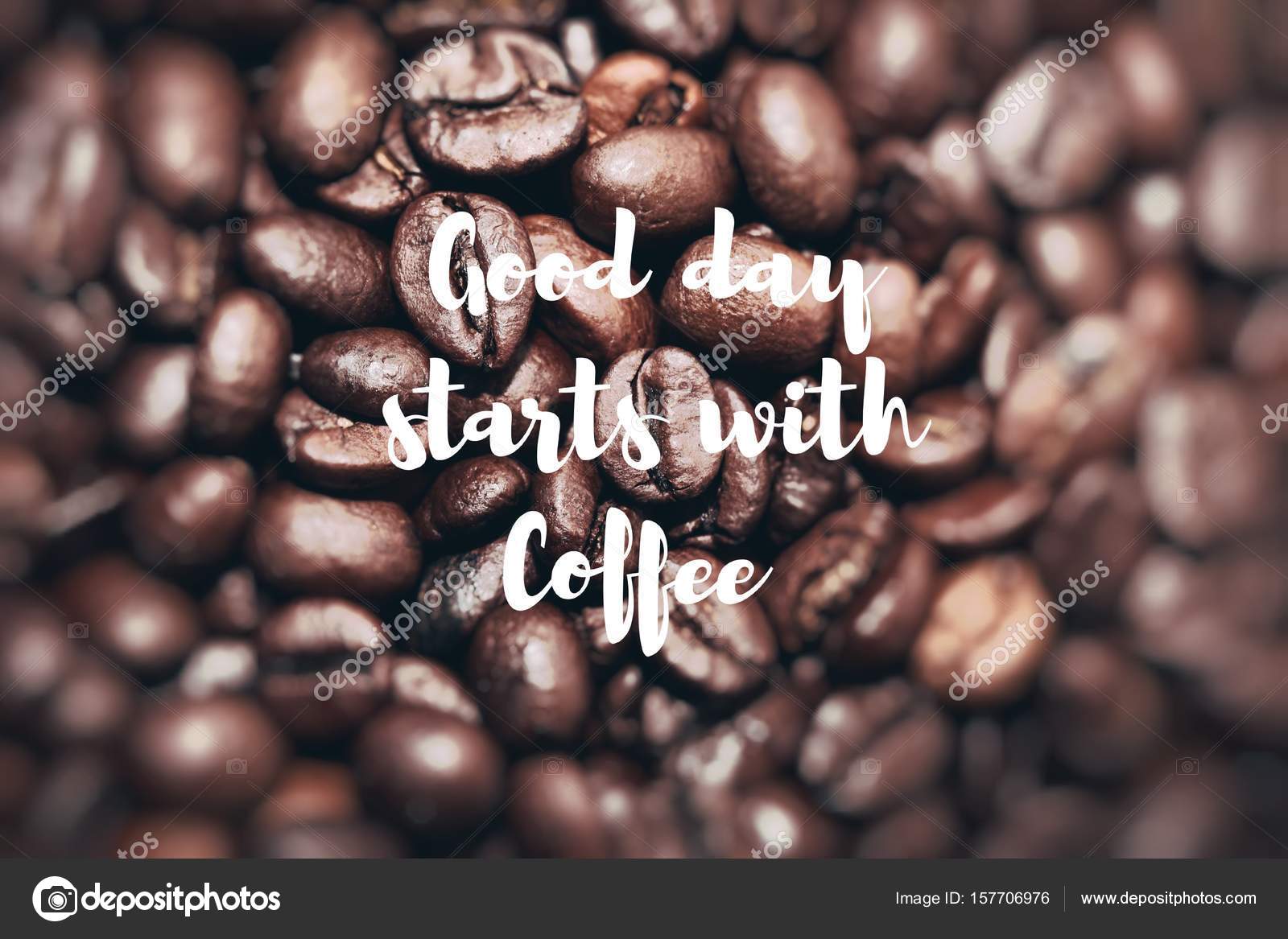 Bom dia. O bom dia começa com café. Closeup de bea café fotos, imagens de © Curioso_Travel_Photography #157706976 Bom dia. O bom dia começa com café. Closeup de bea café fotos, imagens de © Curioso_Travel_Photography #157706976