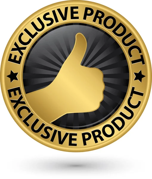 Exclusive product golden sign with thumb up, vector illustration — Stock Vector