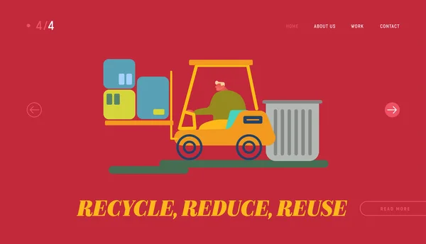 Reciclagem e armazenamento de lixo para posterior eliminação Site Landing Page. Caminhão de empilhadeira de condução do trabalhador com lixo — Vetor de Stock
