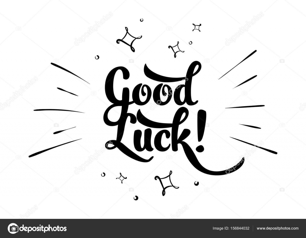 Good Luck Inspirational Quote with Magic Stars and Rays. Vector Handmade Calligraphy. Stock Vector Image by ©haushe #156844032 Good Luck Inspirational Quote with Magic Stars and Rays. Vector Handmade Calligraphy. Stock Vector Image by ©haushe #156844032