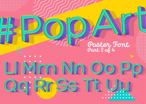 Vektorové písmo ve stylu Pop Art. Barevné zábavné Retro typ s 3d efektem perspektivní. Městské Abc pro reklamu. Vintage písmena. Pop kultura. — Stockový vektor