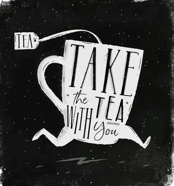 Плакат взять чай с собой мел — стоковый вектор
