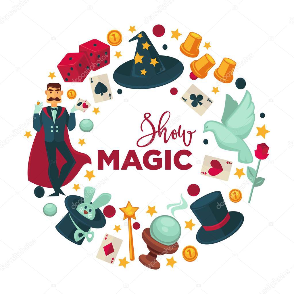 Magic show promotional logotype with performance attributes. Magician in cloak, rabbit in hat, white dove, play cards, glass ball, red dice and paper cups vector illustrations in circle around sign.