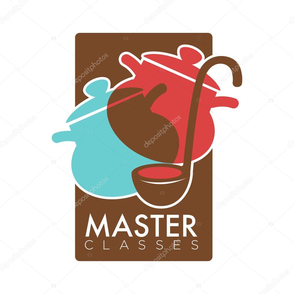 Chef cooking school class logo template of saucepan and ladle. Vector isolated icon of kitchenware pot and utensils for professional kitchen cook workshop and mastercalss
