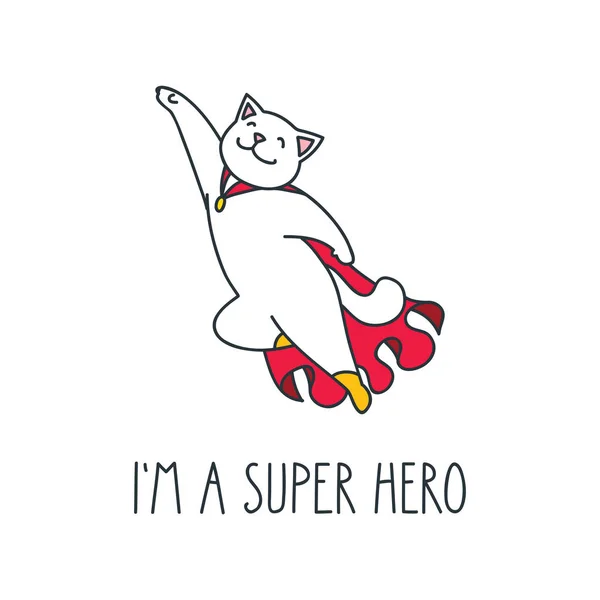 Ich Bin Ein Superheld Doodle Vektor Illustration Der Lustigen Katze — Stockvektor