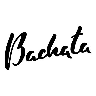 Bachata. Beyaz arka planda el yazısıyla çizilmiş 
