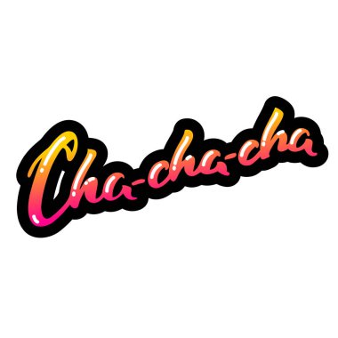 Ça-ça-ça. Beyaz arka planda el yazısıyla çizilmiş 