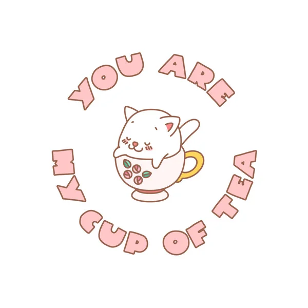 You Cup Tea Kawaii Illustration White Cat Sitting Cup Tea Vector Graphics