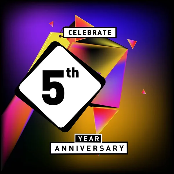 Χρόνια Επέτειο Κάρτα Πολύχρωμο Φόντο Πέντε Χρόνια Γενέθλια Λογότυπο Γεωμετρικά — Διανυσματικό Αρχείο