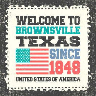 Metinli davet kartı Brownsville, State Texas'a hoş geldiniz. 1848'den beri grunge posta kütüğünde Amerikan bayrağı ile.