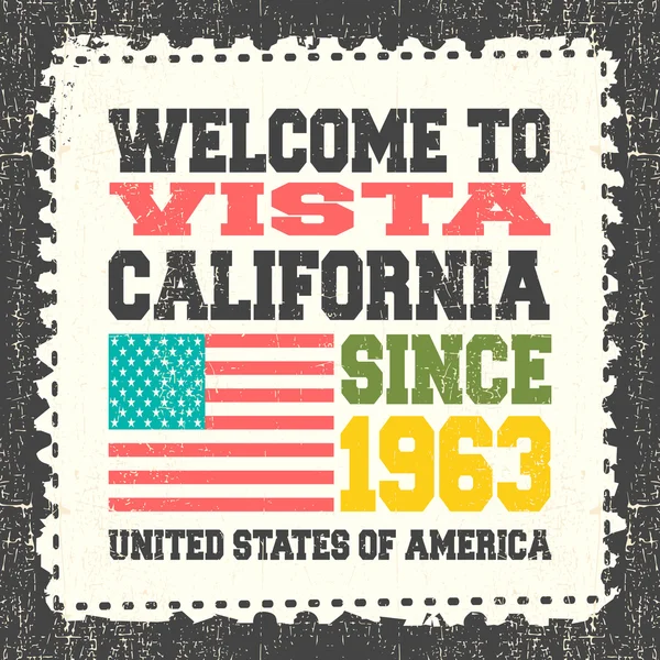 Пригласительная карточка с текстом "Добро пожаловать в Vista, штат Калифорния. С 1963 года "с американским флагом на гранжевом почтовом культе . — стоковый вектор