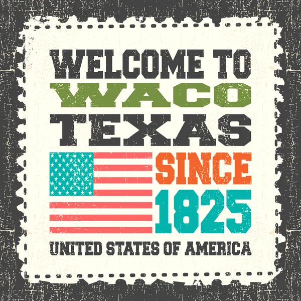 Tarjeta de invitación con texto Bienvenido a Waco, Estado de Texas. Desde 1825 con bandera americana en muñón de franqueo grunge . — Vector de stock