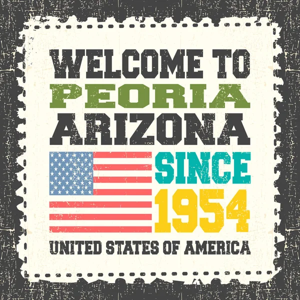 Invitation card with text "Welcome to Peoria, State Arizona. Since 1954" with american flag on grunge postage stump. — Stock Vector