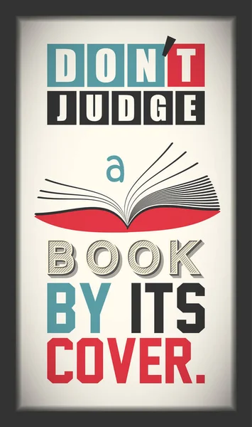 Не суди о книге по обложке. Вдохновляющая мотивационная цитата . — стоковый вектор