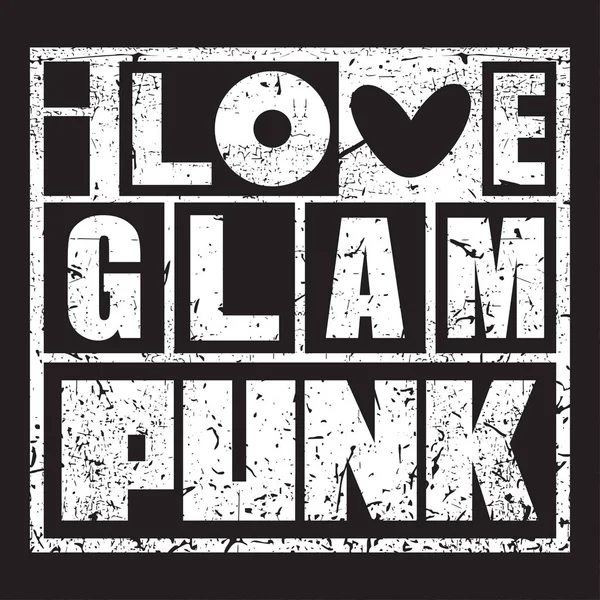 Letras grunge Eu amo Glam Punk — Vetor de Stock