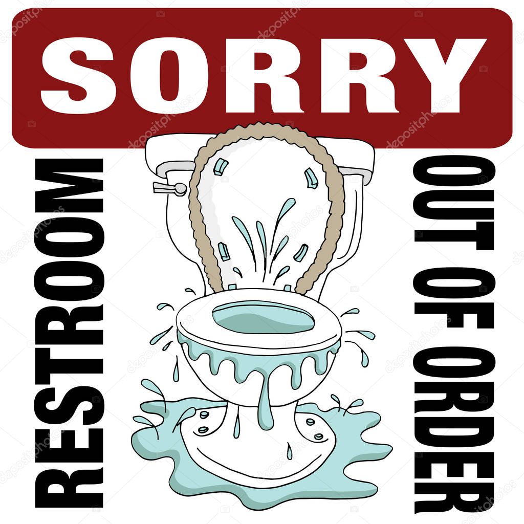 Broken Toilet Sorry Restroom Out of Order