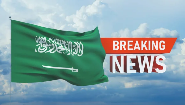 Eilmeldungen. Weltnachrichten mit Backgorund, der die Nationalflagge des Königreichs Saudi-Arabien schwenkt. 3D-Illustration. — Stockfoto