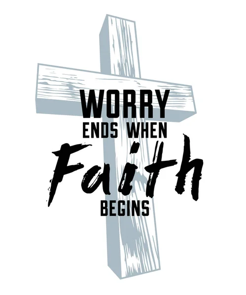 Ανησυχία Τελειώνει Όταν Πίστη Αρχίζει Χριστιανική Αφίσα Ξύλινο Σταυρό Διάνυσμα — Διανυσματικό Αρχείο