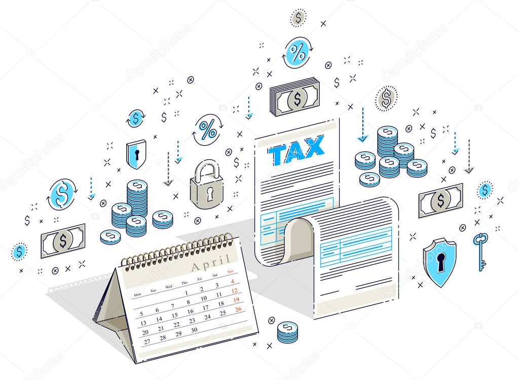 Taxation concept, tax form or paper sheet legal document with calendar isolated on white. Isometric 3d vector finance illustration with icons, stats charts and design elements.