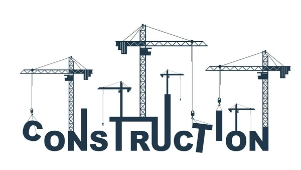 Építőipari Daruk Épít Építőipari Szó Vektor Koncepció Tervezés Fogalmi Illusztráció — Stock Vector