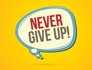 Balonlar metin hiç Give Up