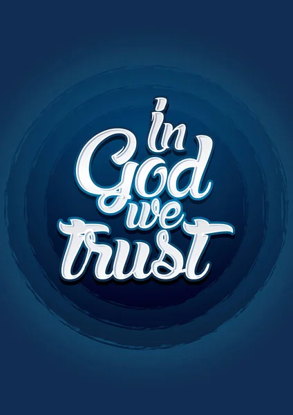 In GOD we trust — Stock Vector