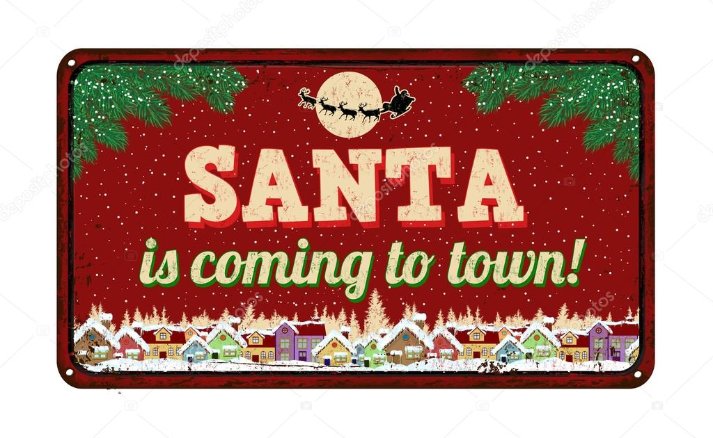 Santa is coming to town, vintage metal sign