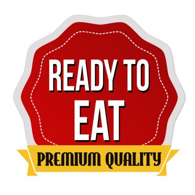 Etiket yemeye hazır 