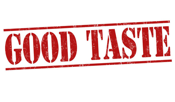 Good taste sign or stamp