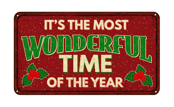 It's the most wonderful time of the year, vintage rusty metal sign — Stock Vector