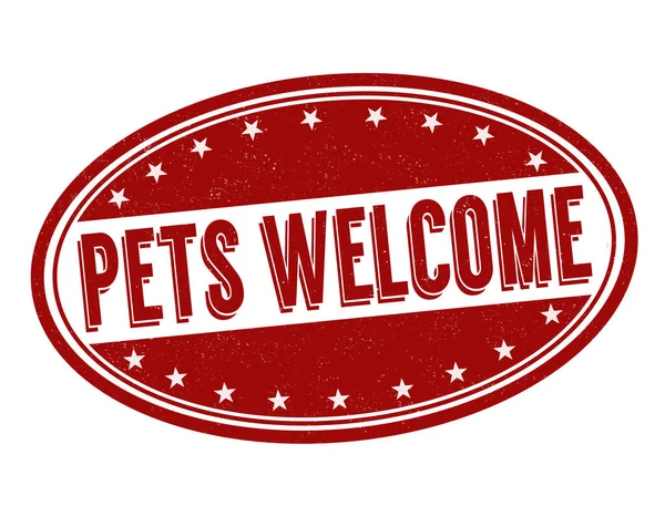 Pets welcome sign or stamp — Stock Vector