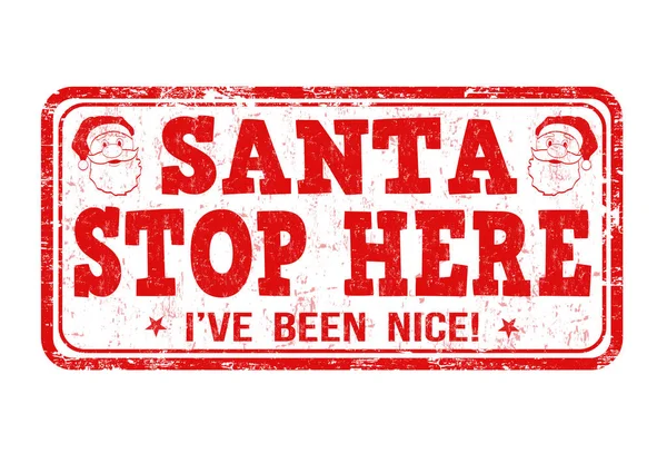 Weihnachtsmann Stopp hier Schild oder Stempel — Stockvektor