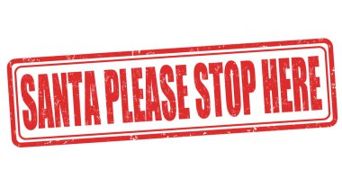 Download Santa Please Stop Here Premium Vector Download For Commercial Use Format Eps Cdr Ai Svg Vector Illustration Graphic Art Design PSD Mockup Templates