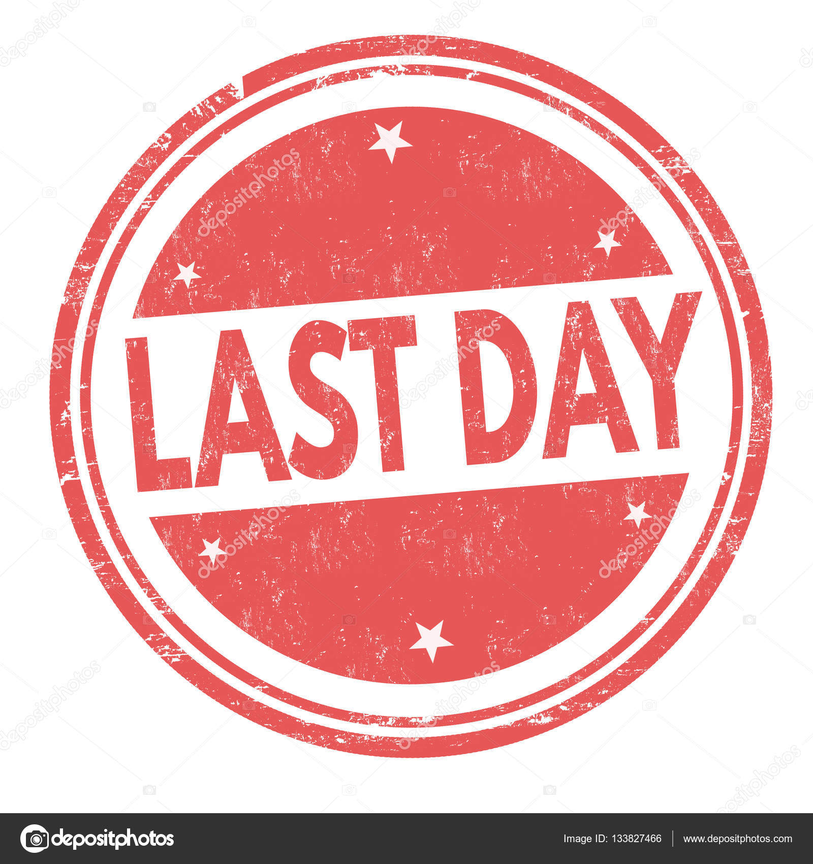 Last Day Sign Or Stamp Stock Vector Image By C Roxanabalint