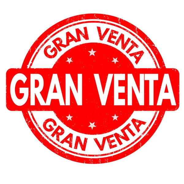 Gran venta (big sale) sign or stamp — Stock Vector