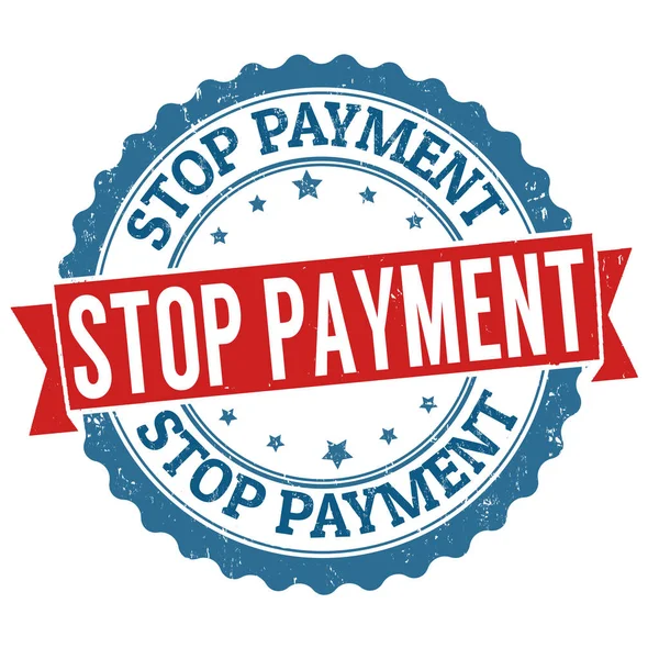 Stop payment sign or stamp — Stock Vector