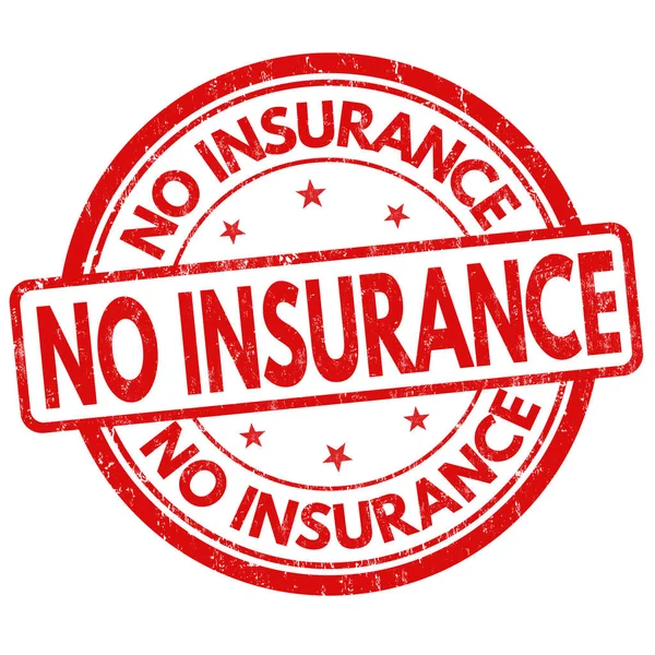 No insurance sign or stamp — Stock Vector